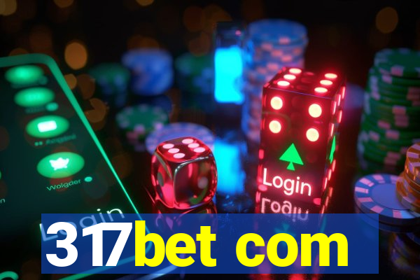 317bet com